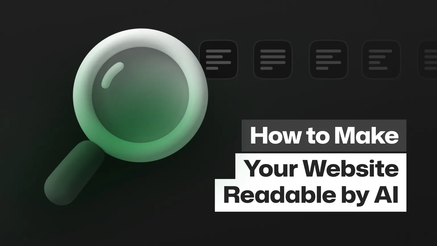 Illustration of making a website visible and readable for AI tools