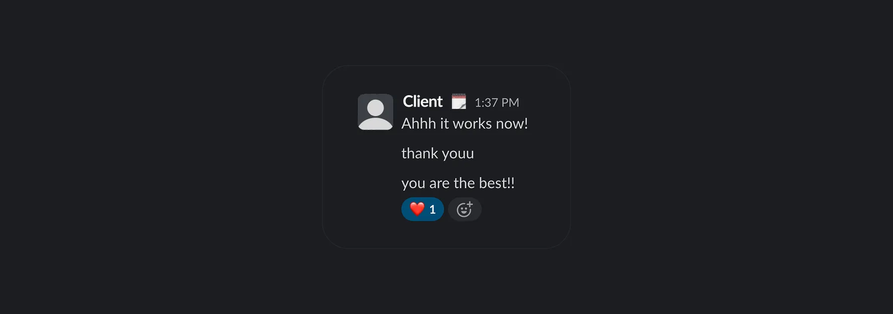 Client's Slack message right after the markdown paste feature went live: "Ahhh it works now! thank youu, you are the best!!"