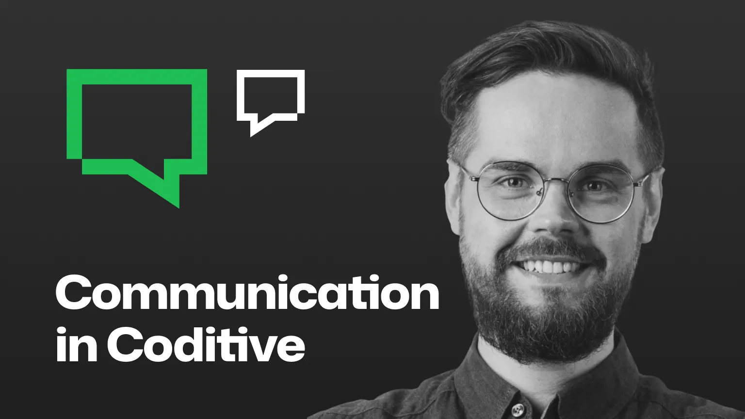 How great communication shapes great software at Coditive